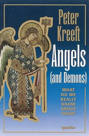 Angels & Demons: What do we really know about them