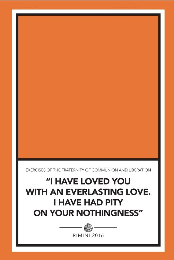 2016 Spiritual Exercises: I Have Love You With An Everlasting Love.  I Have Had Pity On Your Nothingness