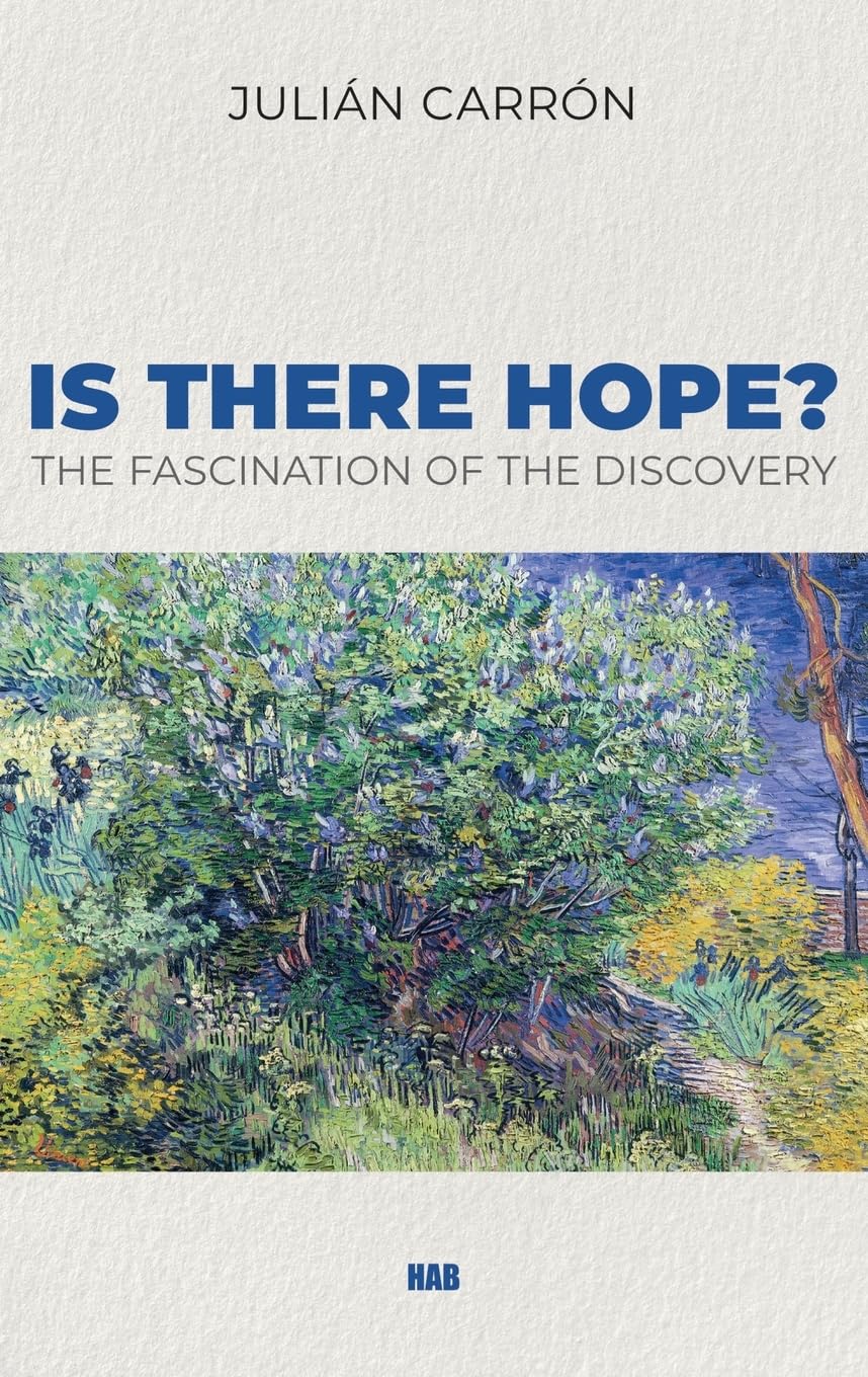Is There Hope? The Fascination Of Discovery