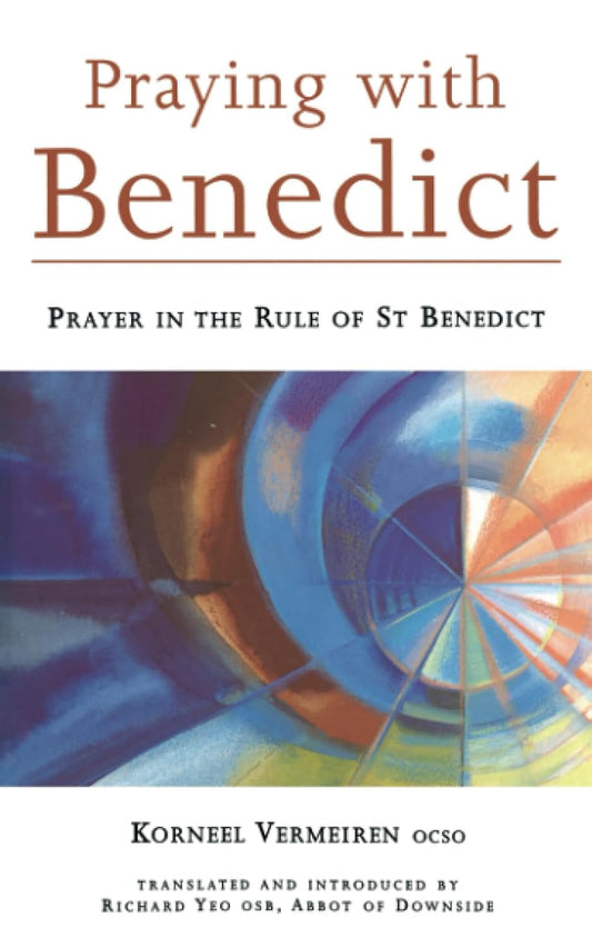 Praying with Benedict